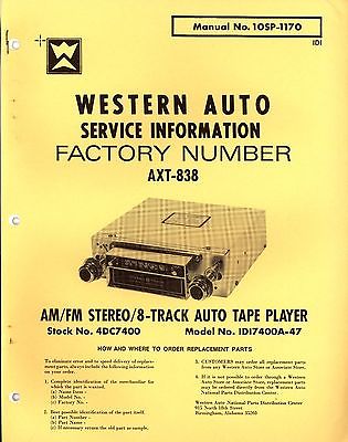 Western Auto,AM/FM Stereo/8-Track Auto Tape Player, AXT-838 Service Information