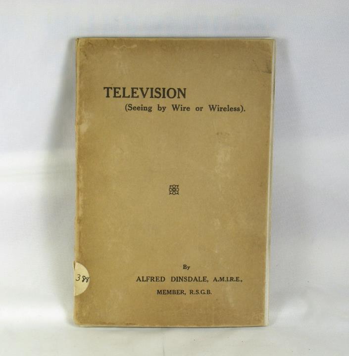 Television Seeing by Wire or Wireless First Edition