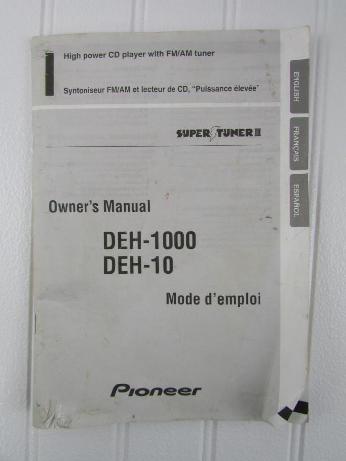 Pioneer Super Tuner III DEH-1000 DEH-10 Car Stereo Owners Manual Only