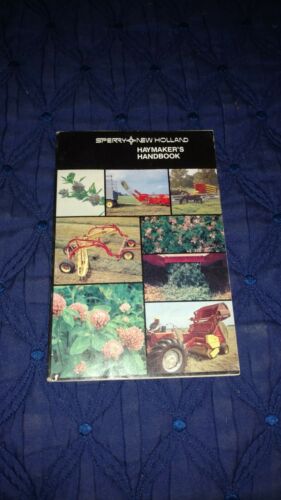 Vintage Sperry New Holland Haymaker's Handbook Manual Baler Hay Rake Mower