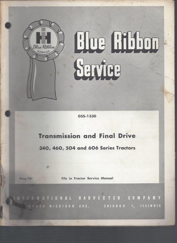 International Harvester Blue Ribbon Service Manual Transmission and Final Drive