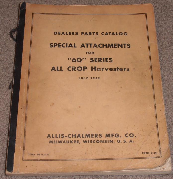 Allis Chalmers 60 Series All CROP Harvester Special Attachments Parts Catalog