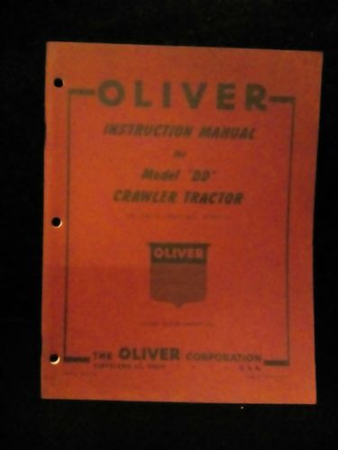 Antique Instruction Manual Model DD 51 IL5000 & up Oliver Crawler Tractor