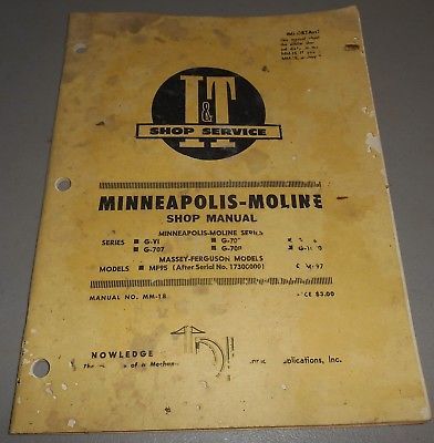 MM-18 I&T Shop Service Manual MINNEAPOLIS MOLINE G-VI G-705 G706 G707 G708 G1000