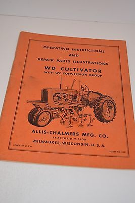 Allis Chalmers Model WD Cultivator w/WC Conversion Group Operating Manual