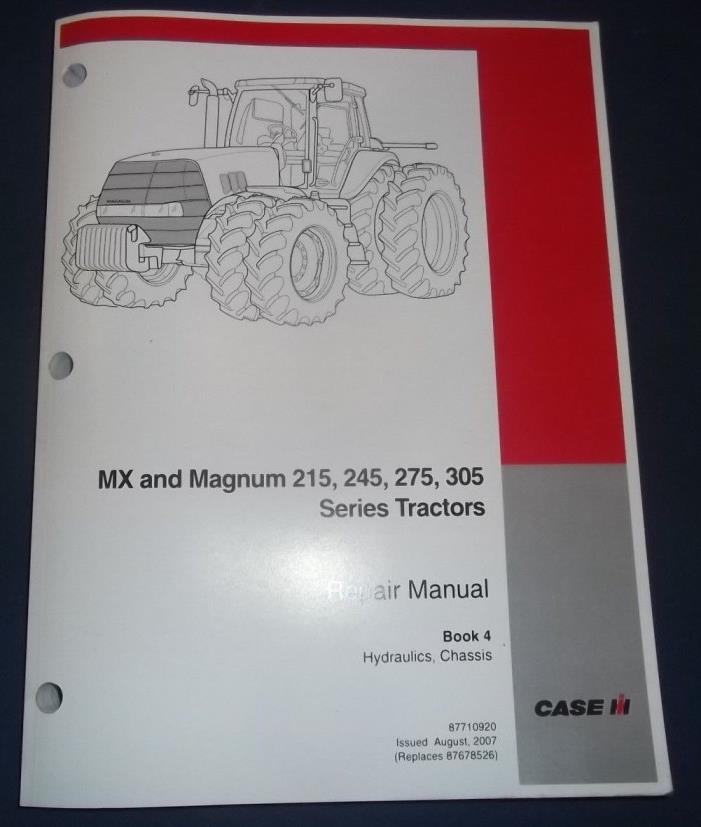 CASE MX & MAGNUM 215 245 275 305 TRACTOR HYDRAULICS & CHASSIS SERVICE MANUAL