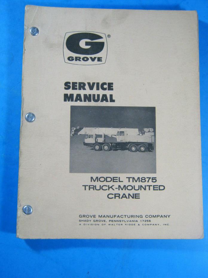 GROVE CRANE TM875 TRUCK 1975 SERVICE MANUAL  OEM