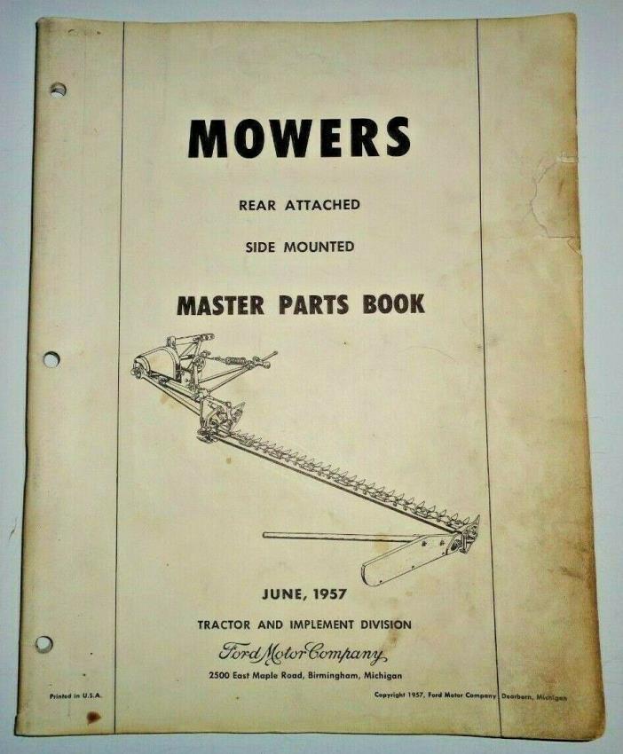 Ford Rear & Side Mntd Mowers Master Parts Catalog Book 6/57 Original 14-1 to 73