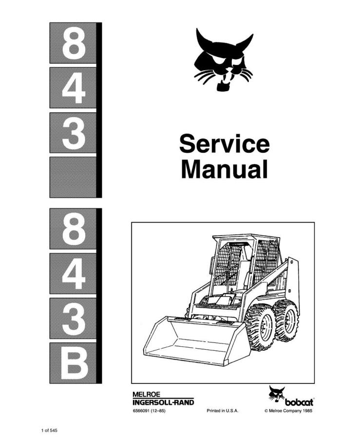 New Bobcat 843, 843B Printed Bound Skid Steer Repair Service Manual 1985 6566091