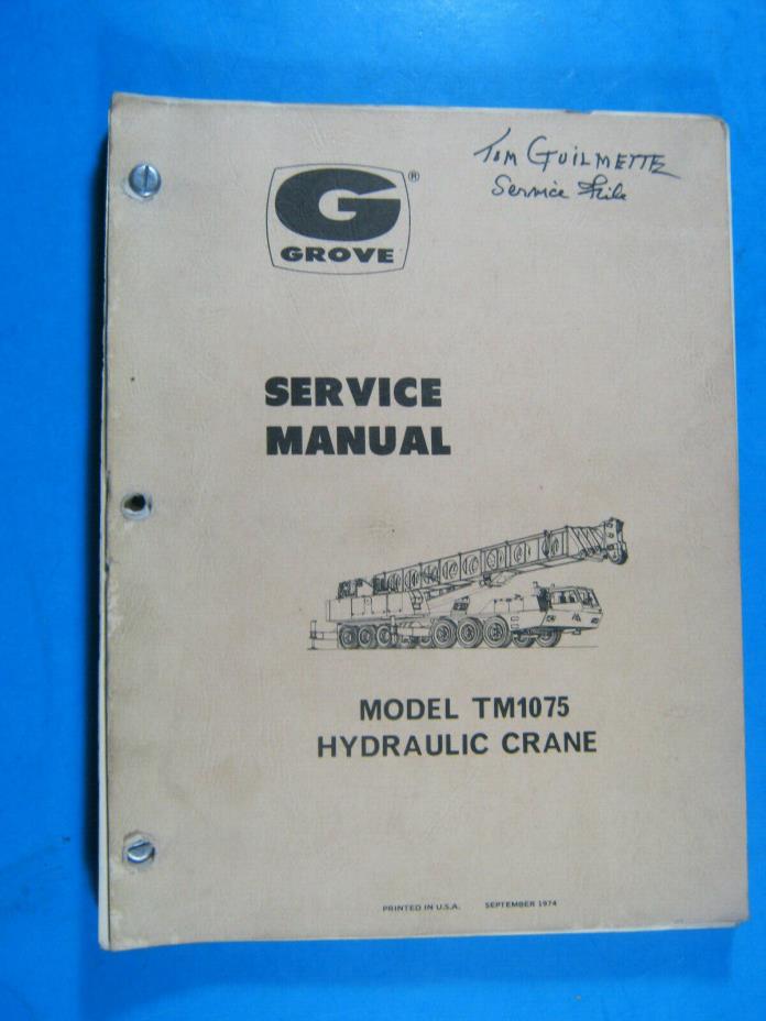 GROVE CRANE  TM1075  SERVICE MANUAL 1974 OEM