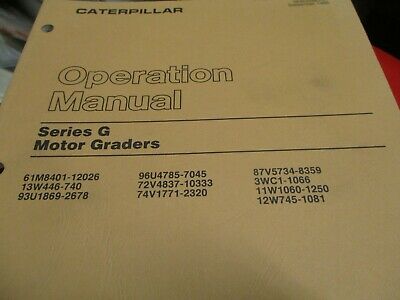 Caterpillar Series G Motor Graders Operation Manual