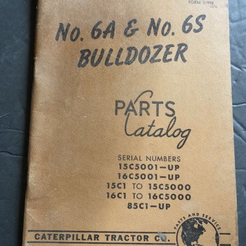 CAT Caterpillar 6A & 6S Parts MANUAL BOOK CATALOG Bulldozer