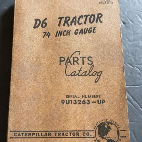 CAT Caterpillar D6 Tractor Parts MANUAL BOOK CATALOG TRAXCAVATOR ‘57
