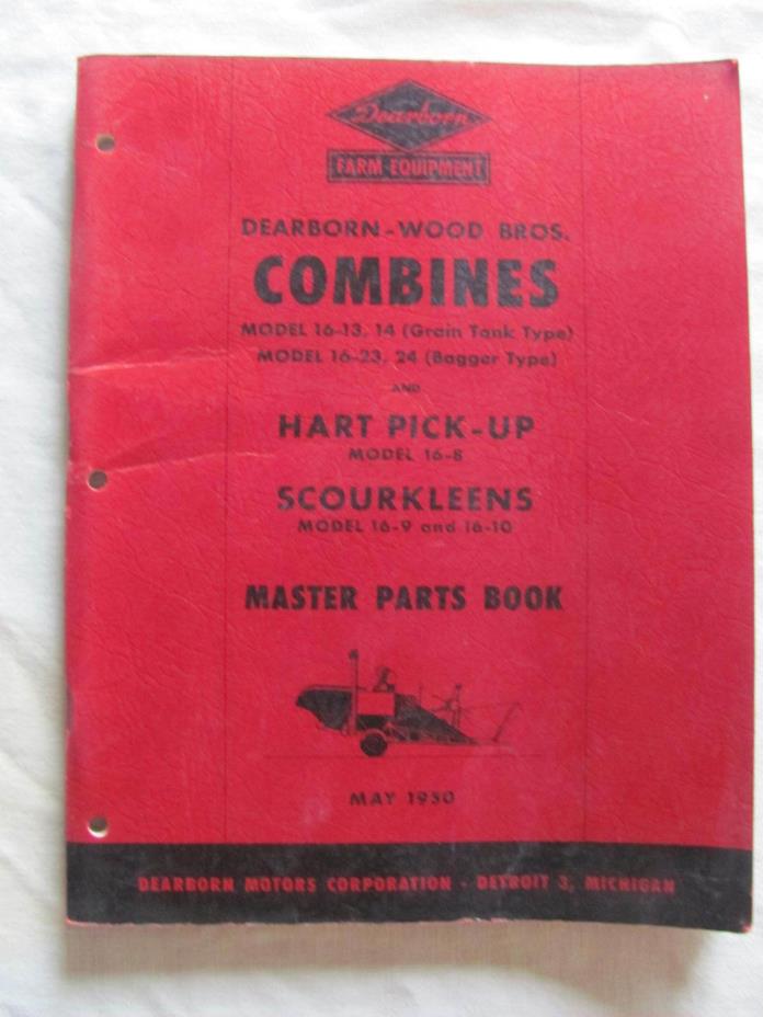 Ford Dearborn Wood Hart Scourkleens Combines 16 Series Master Parts Book Manual