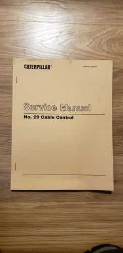 Caterpillar Cable Control Service Manual #29