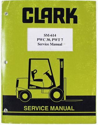 Clark PWC 30 Pallet Truck, PWT 7 Tow Tractor Service Manual 1998 SM-614
