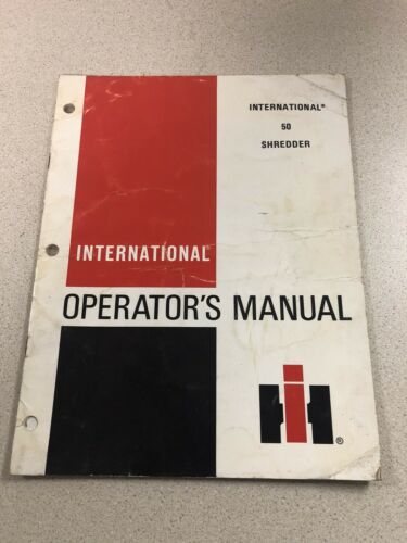 IH International 50 Shredder Operators Manual