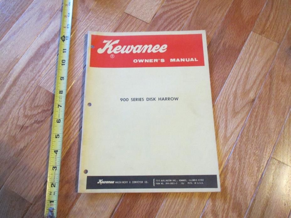 Kewanee owners manual model 900 series disk harrow