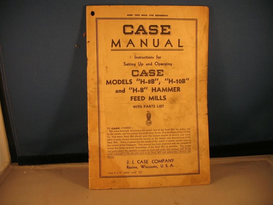Case Manual Instructions- set up Models H-8B, H10B hammer feed mills