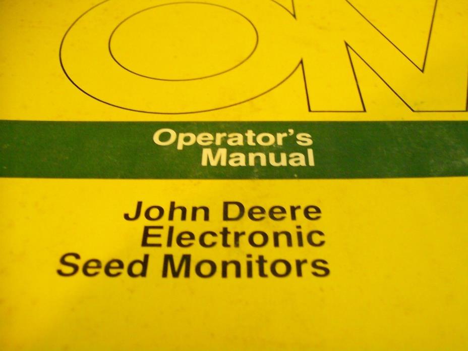 John Deere Operators Manual No.OM-A28966 Issue A6,Electronic Seed Monitors