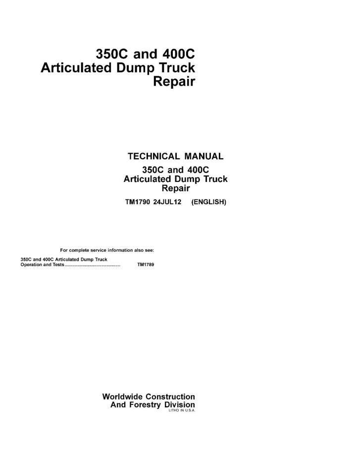 JD John Deere 350C and 400C Articulated Dump Truck SERVICE REPAIR MANUAL TM1790