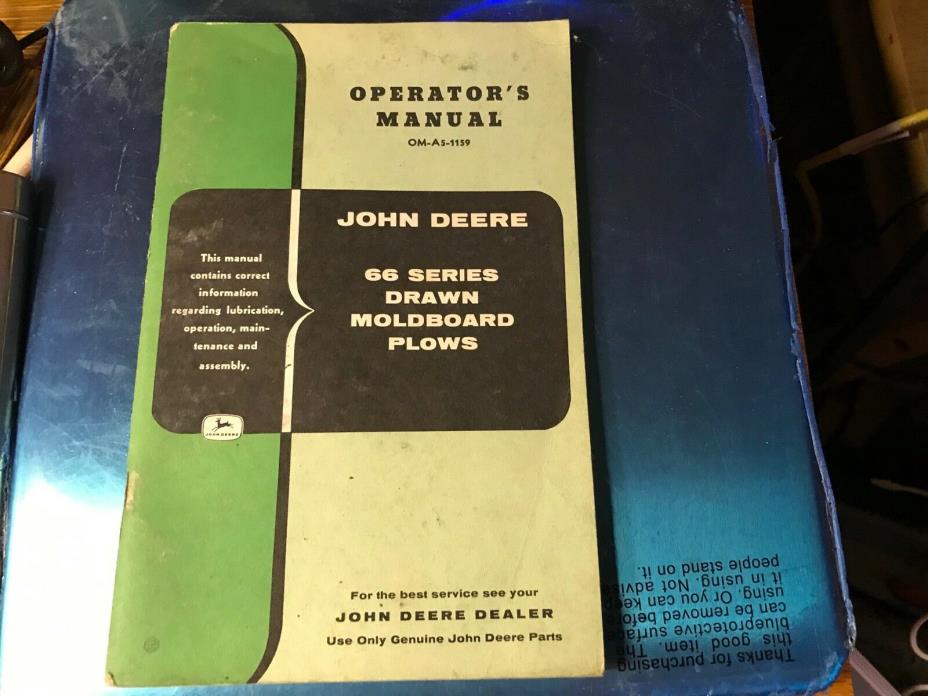 Operator's Manual OM-A5-115 John Deere 66 Series Drawn  Moldboard Plows