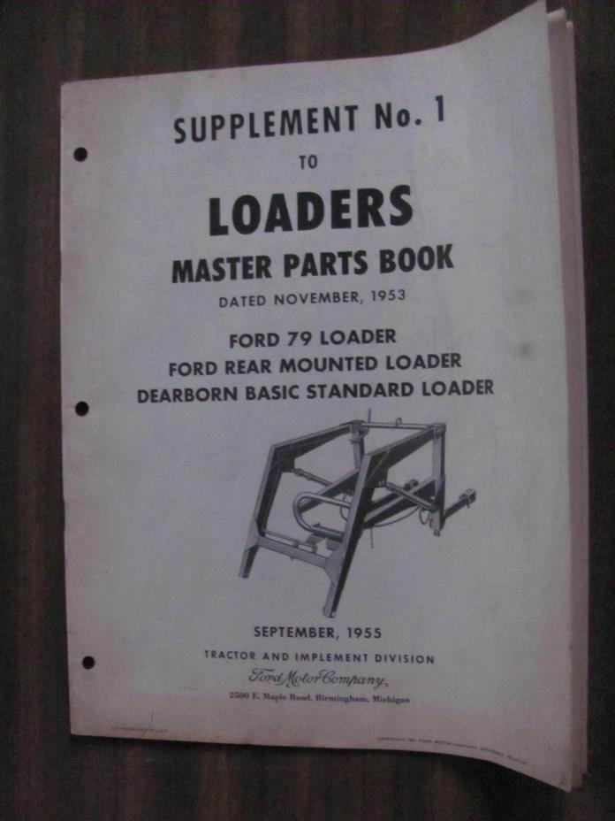 Ford Dearborn Tractor 79 Loader Master Parts Book Supplement