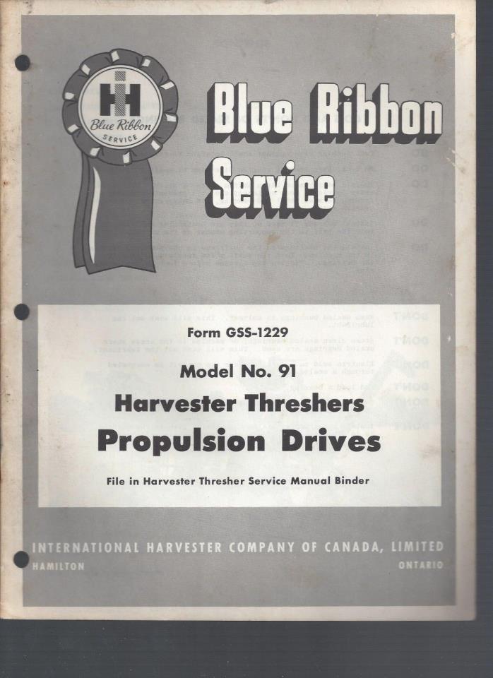 International Harvester Blue Ribbon Service Manual Model 91 Harvester Threshers