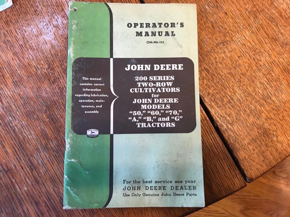 Operator's Manual OM-N8-755  John Deere 200 Series Cultivators for A B G Tractor