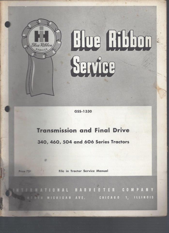 International Harvester Blue Ribbon Service Manual Transmission Series B-275 Tra