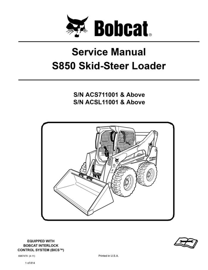 New Bobcat S850 Skid Steer Loader 2011 Edition Service Repair Manual 6987479
