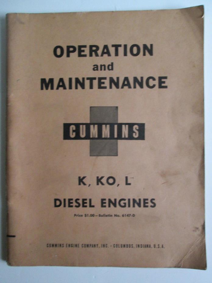 CUMMINS K, KO, L Diesel Engines 1954 Operation and Maintenance Manual