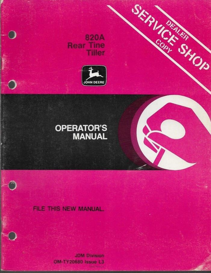 John Deere 820A Rear Tine Tiller Service Shop Operator's Manual