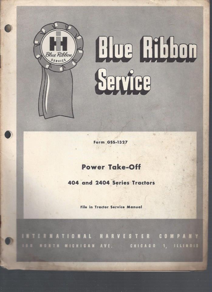 International Harvester Blue Ribbon Service Manual Power Take-off 404 and 2404 S