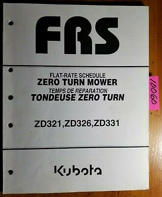 Kubota ZD321 ZD326 ZD331 Zero Turn Mower Flat-Rate Schedule Manual 9Y122-00160