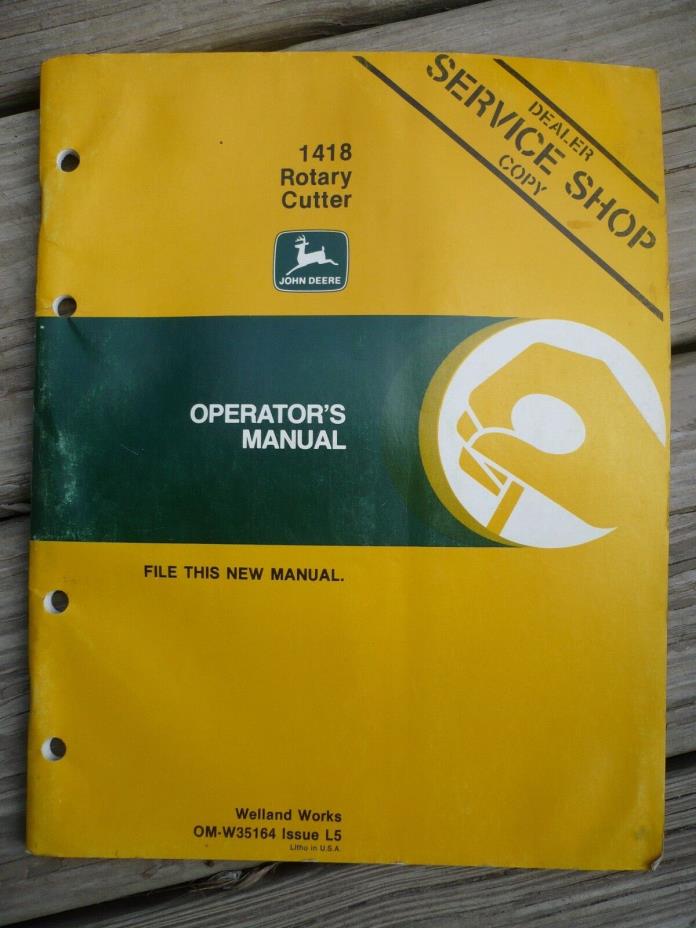 JD John Deere 1418 Rotary Cutter Operator's Manual - Dealer Service Copy