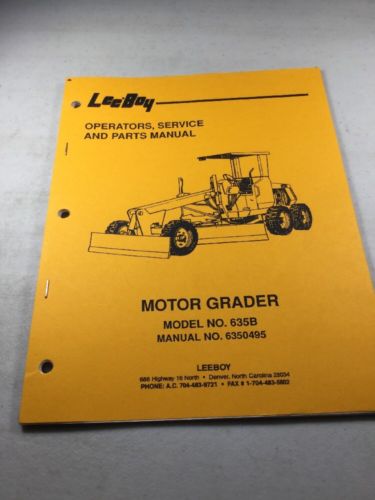 LeeBoy 635B Motor Grader Operation, Service, & Parts Manual Book