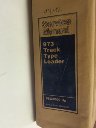 CAT CATERPILLAR 973 TRACK TYPE LOADER SERVICE SHOP REPAIR MANUAL S/N 86G3000-UP