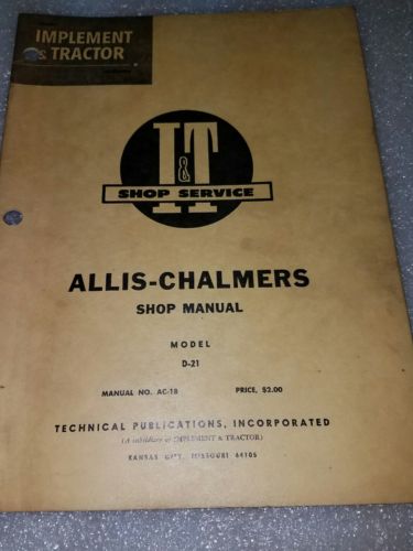 I&T Shop Manual for Allis-Chalmers Models D-21