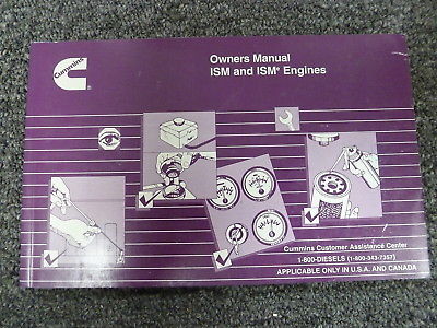 Cummins Model ISM Diesel Engine Owner Operator Operation Maintenance Manual Book