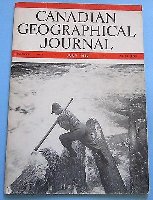 Canadian Geographical Journal July 1950 River Drivers