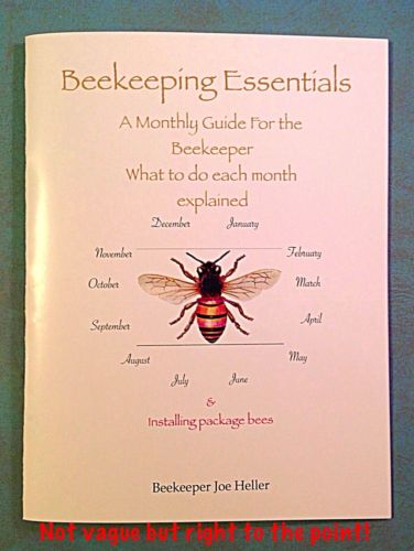 Beekeeping Monthly Guide, A Guide To Procedures ,& Questions In Beekeeping