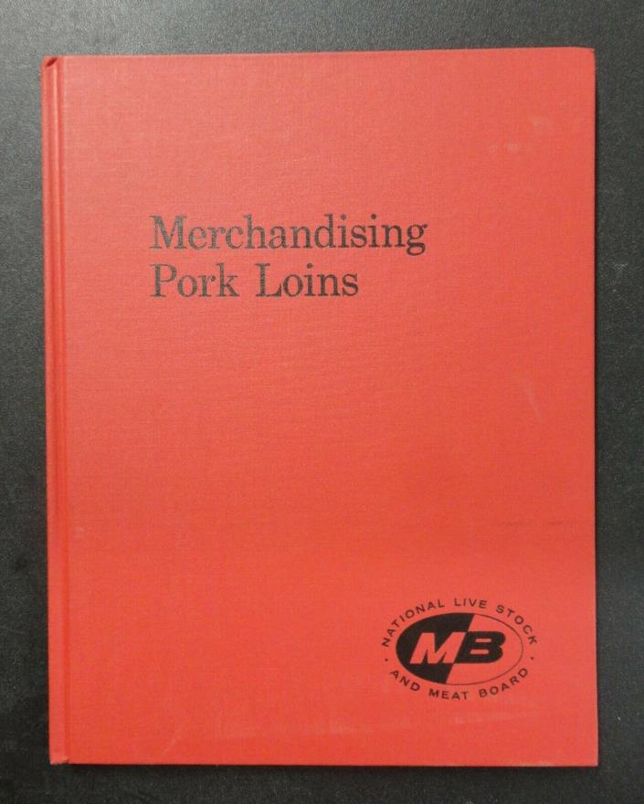 1966 Merchandising Pork Loins National Livestock Meat Board Pig Advertising Book
