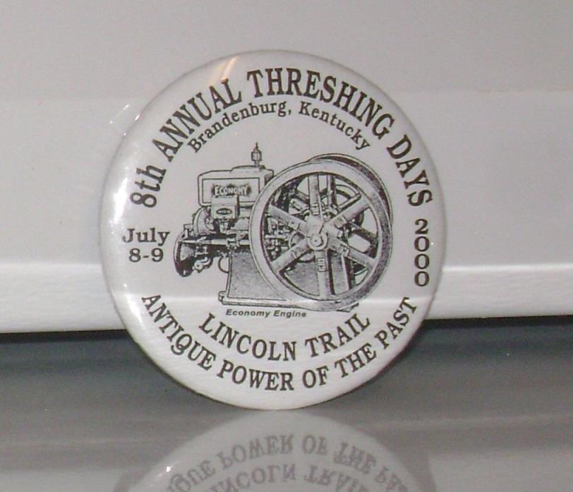 HIT MISS THRESHING DAYS PINBACK ~ANTIQUE POWER OF THE PAST~ Lincoln Trail