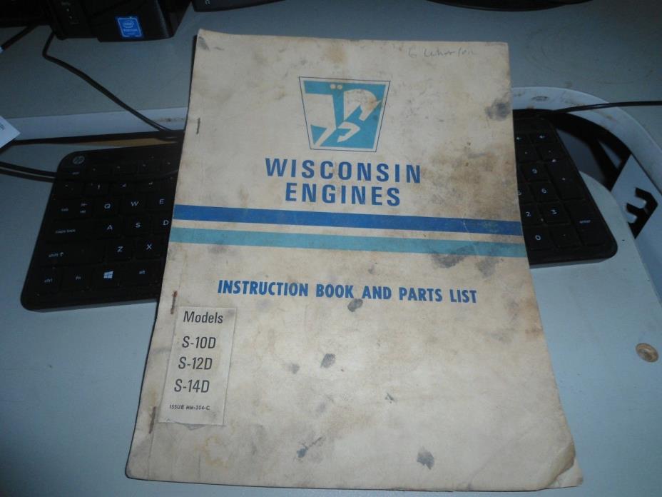 Wisconsin Engines Instruction Book and Parts List Model S100, S120 & S140