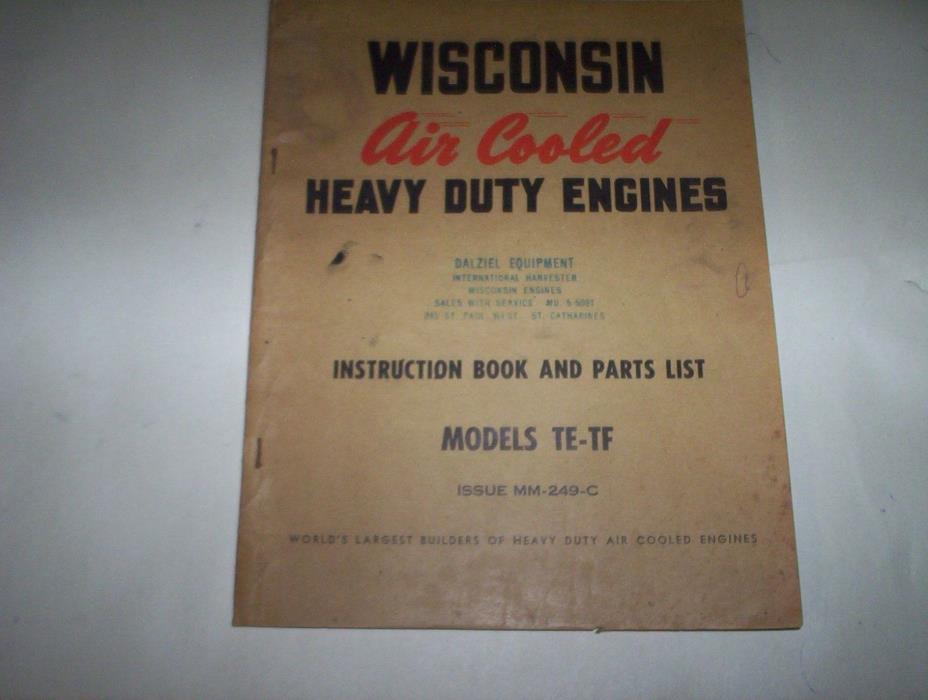 Wisconsin Engines Air Cooled Heavy Duty Models TE-TF Manual & Part List MM-249-C