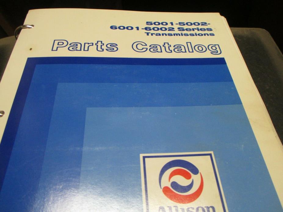 Allison 5001 5002 6001 6002 Series Transmissions Parts Catalog