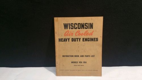 VINTAGE WISCONSIN AIR COOLED ENGINE INSTRUCTION / PARTS  BOOK VE4-VF4.