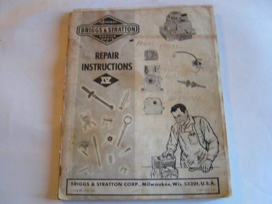 BRIGGS STRATTON REPAIR INSTRUCTIONS IV & MOTORCRAFT LOT