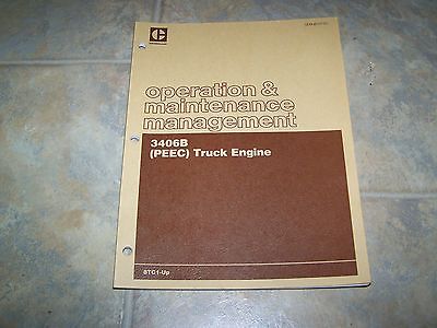 CATERPILLAR MANUAL OPERATION & MAINTENANCE 3406B {PEEC} TRUCK ENGINE DATED 1987